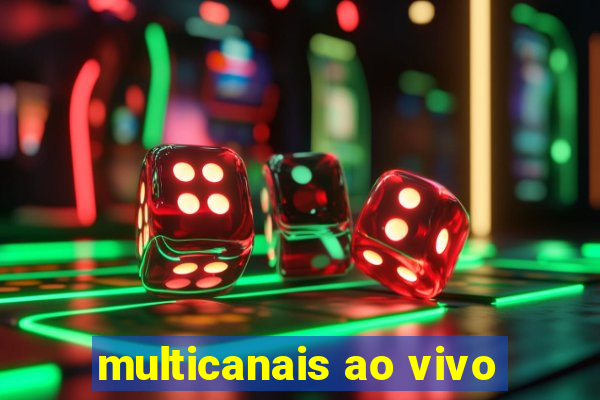 multicanais ao vivo